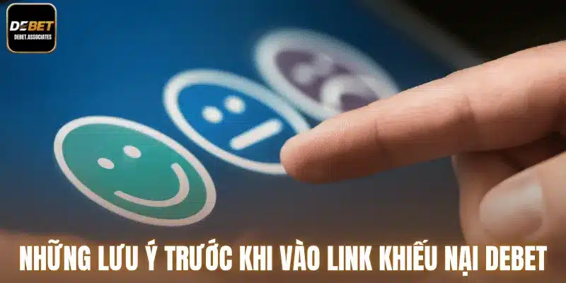Những lưu ý trước khi vào link khiếu nại Debet