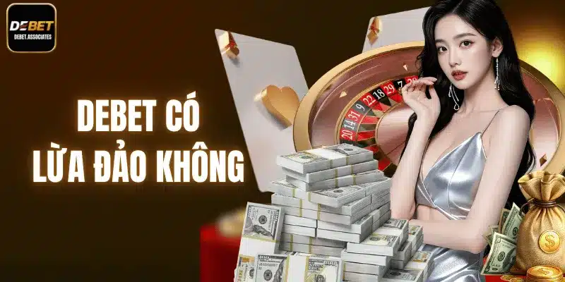 Debet có lừa đảo không
