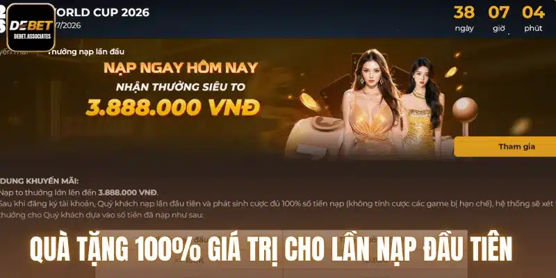 Quà tặng 100% giá trị cho lần nạp đầu tiên