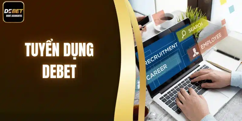 tuyển dụng Debet